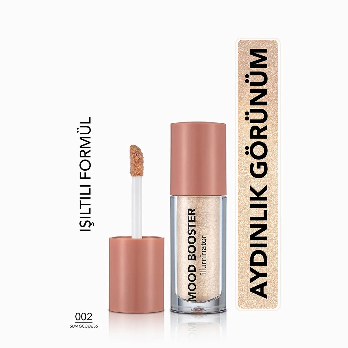 Mood Booster Hafif Yapılı - Kremsi Dokulu Likit Aydınlatıcı 002-
Sun Goddess