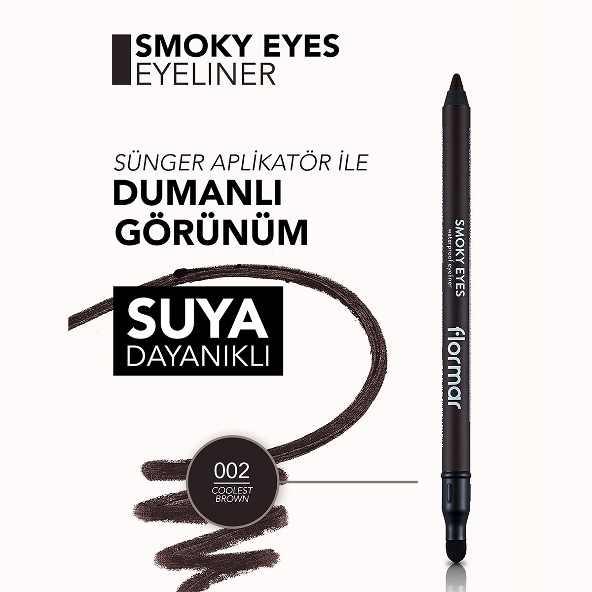 Smoky Eyes Göz Kalemi Coolest Brown W.Proof