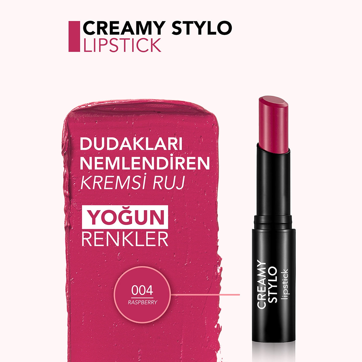 Creamy Stylo Rashberry Ruj-004