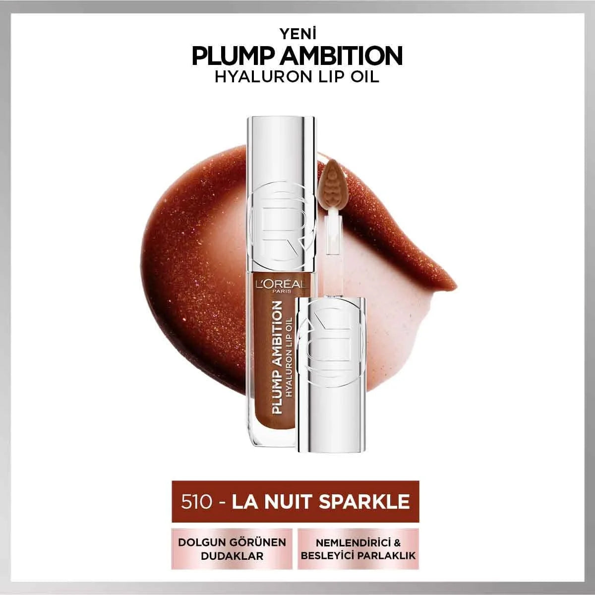 L’Oreal Paris Plump Ambition Hyaluron Lip Oil Besleyici ve Nemlendirici
Dudak Parlatıcısı 510- La Nuit Sparkle