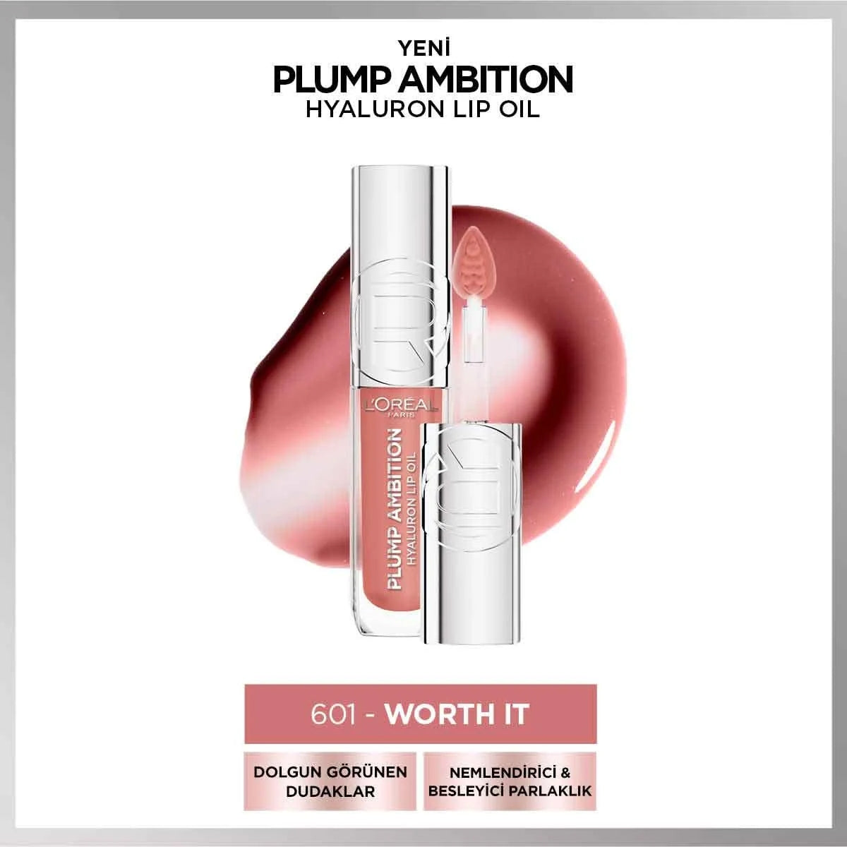 L’Oreal Paris Plump Ambition Hyaluron Lip Oil Besleyici ve Nemlendirici
Dudak Parlatıcısı 601- Worth It