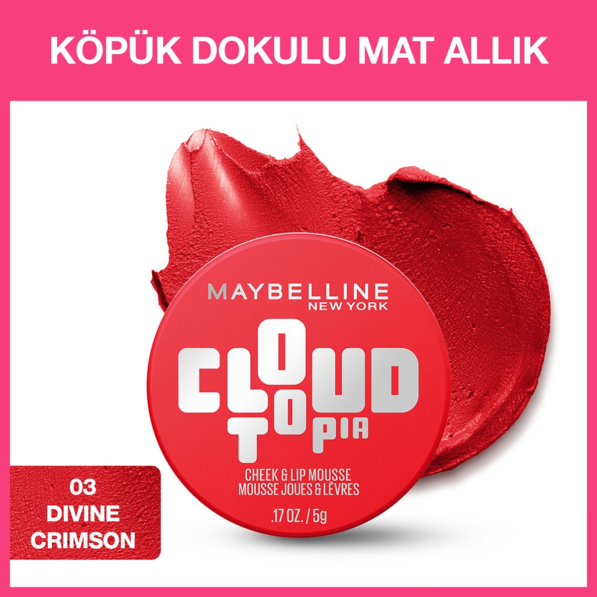 Cloudtopia Allık 03 Divine Crimson