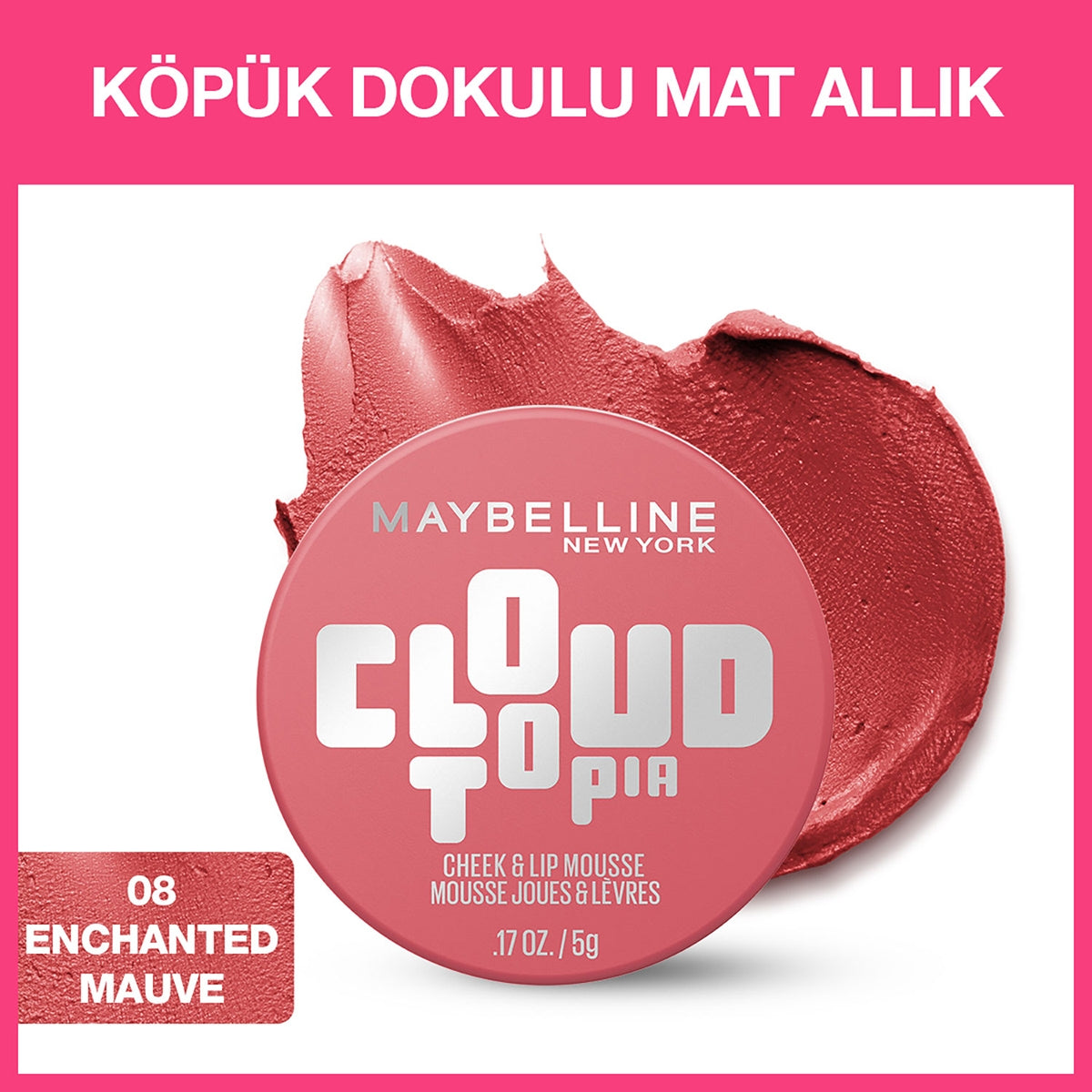 Cloudtopia Allık 08 Enchanted Mauv