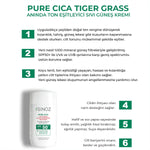 Pure Cica Tiger Grass Anında Ton Eşitleyici Sıvı Güneş Kremi SPF50+
Mineral Güneş Filtreleri 50 ml