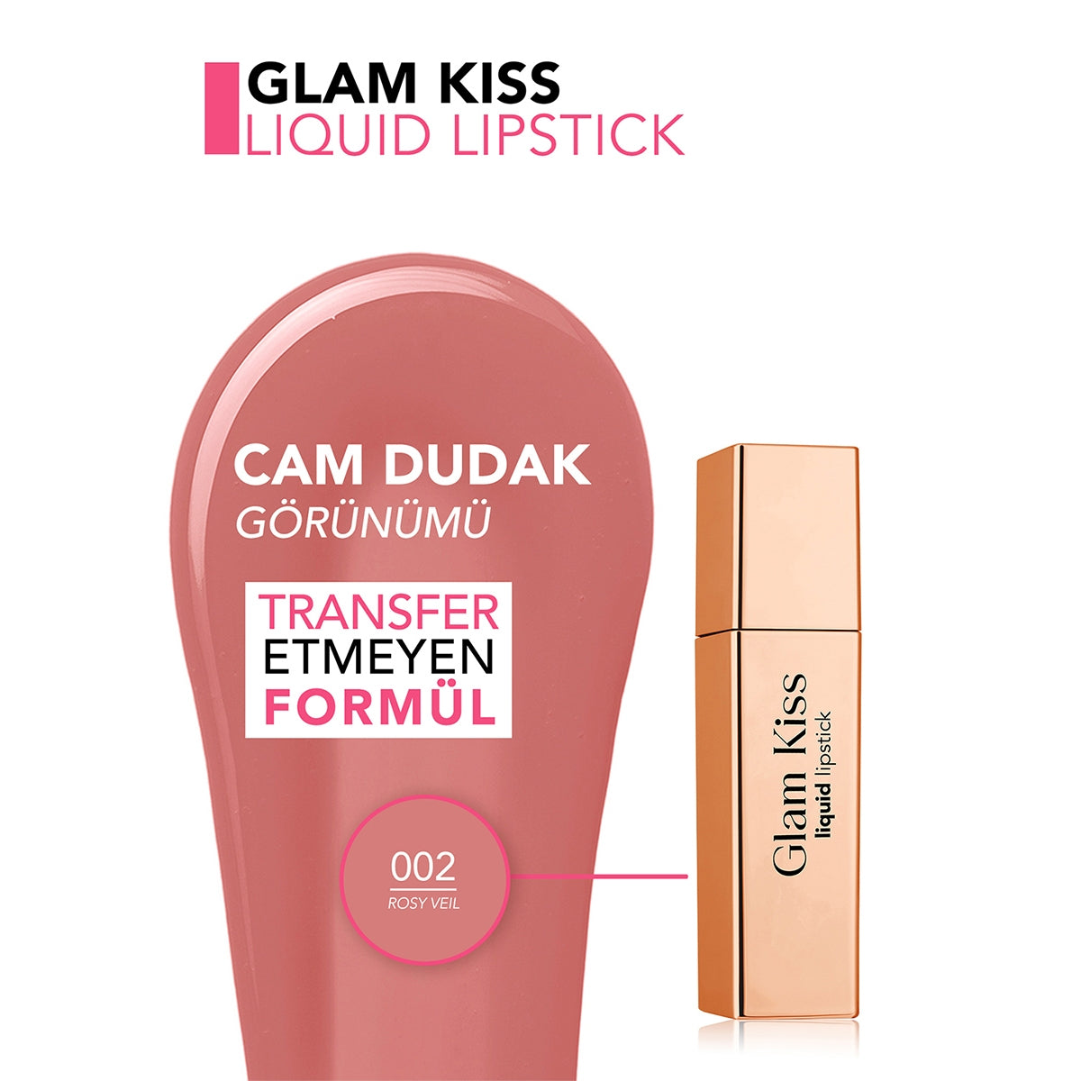 Glam Kiss Ruj 002 Rosy Veil