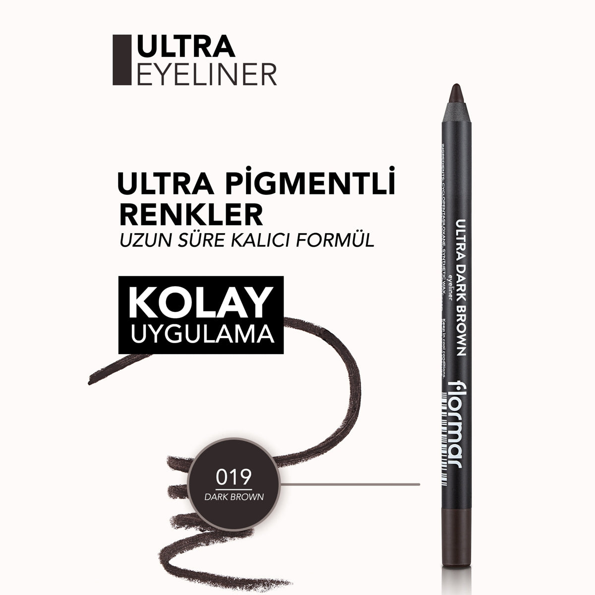 Ultra Eyeliner Koyu Kahverengi