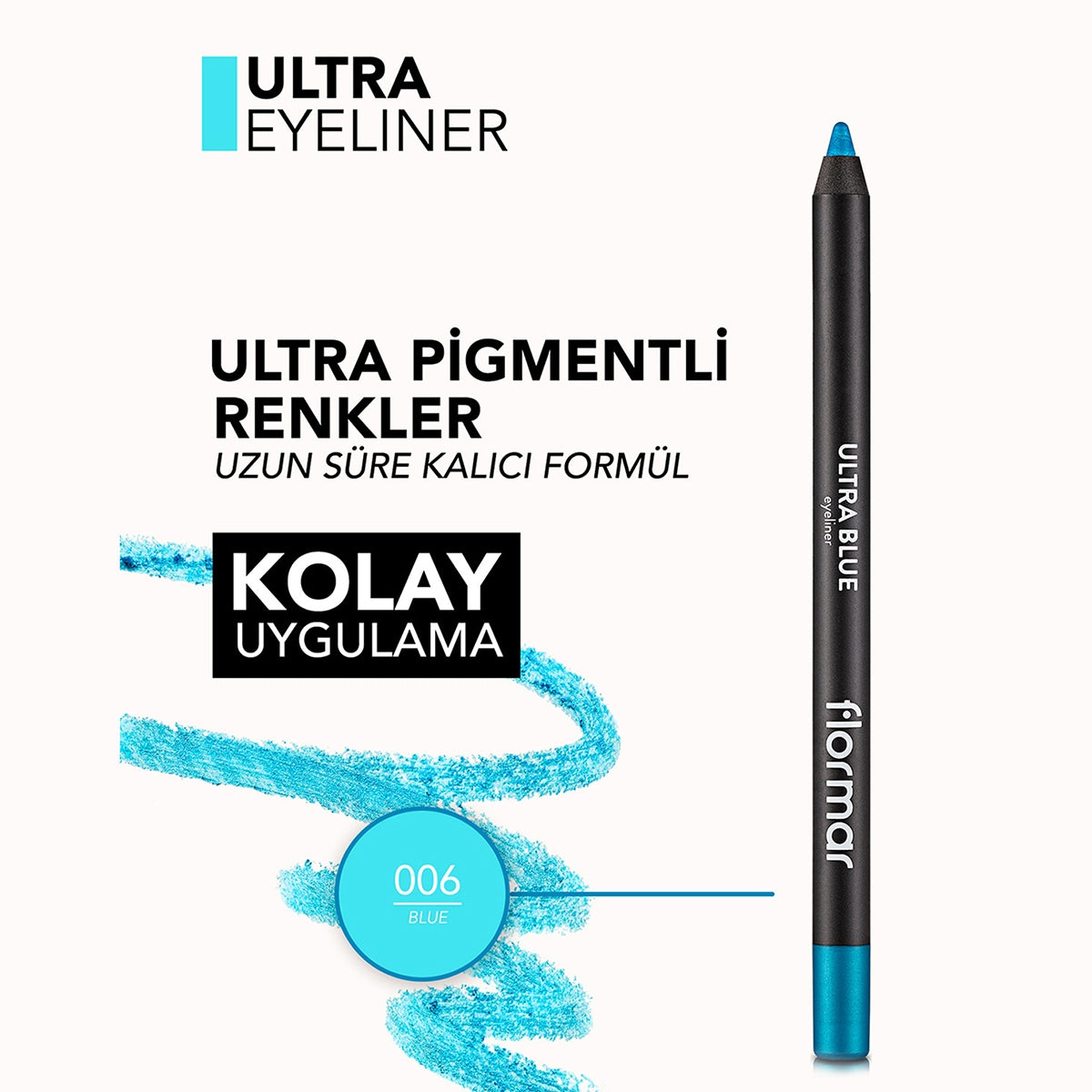 Ultra Eyeliner Mavi